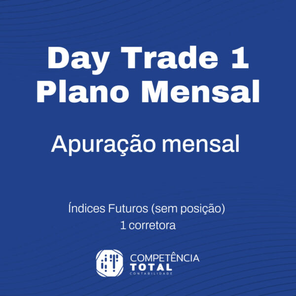 Day Trade Mensal - 1 Corretora