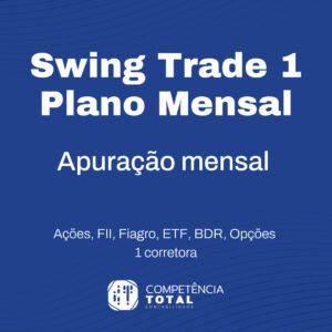 Swing Trade Mensal - 1 Corretora